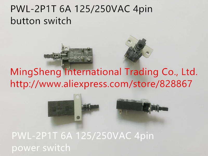 Original new 100% PWL-2P1T 6A 125/250VAC 4pin button switch power switch