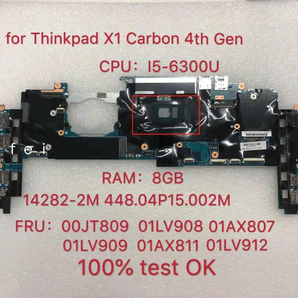 

Материнская плата 14282-2 м для ноутбука X1 Carbono 4-го поколения Thinkpad, материнская плата 2016 ЦП: i5-6300U 8 Гб FRU: 01LV908 01AX807, тест ОК