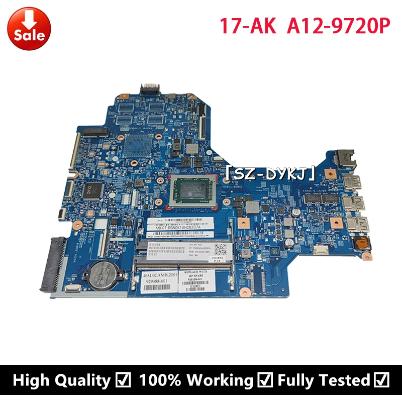 

For HP 17-AK Mainboard 929488-601 926188-601 16889-1 ASSY MB UMA A12-9720P Laptop motherboard