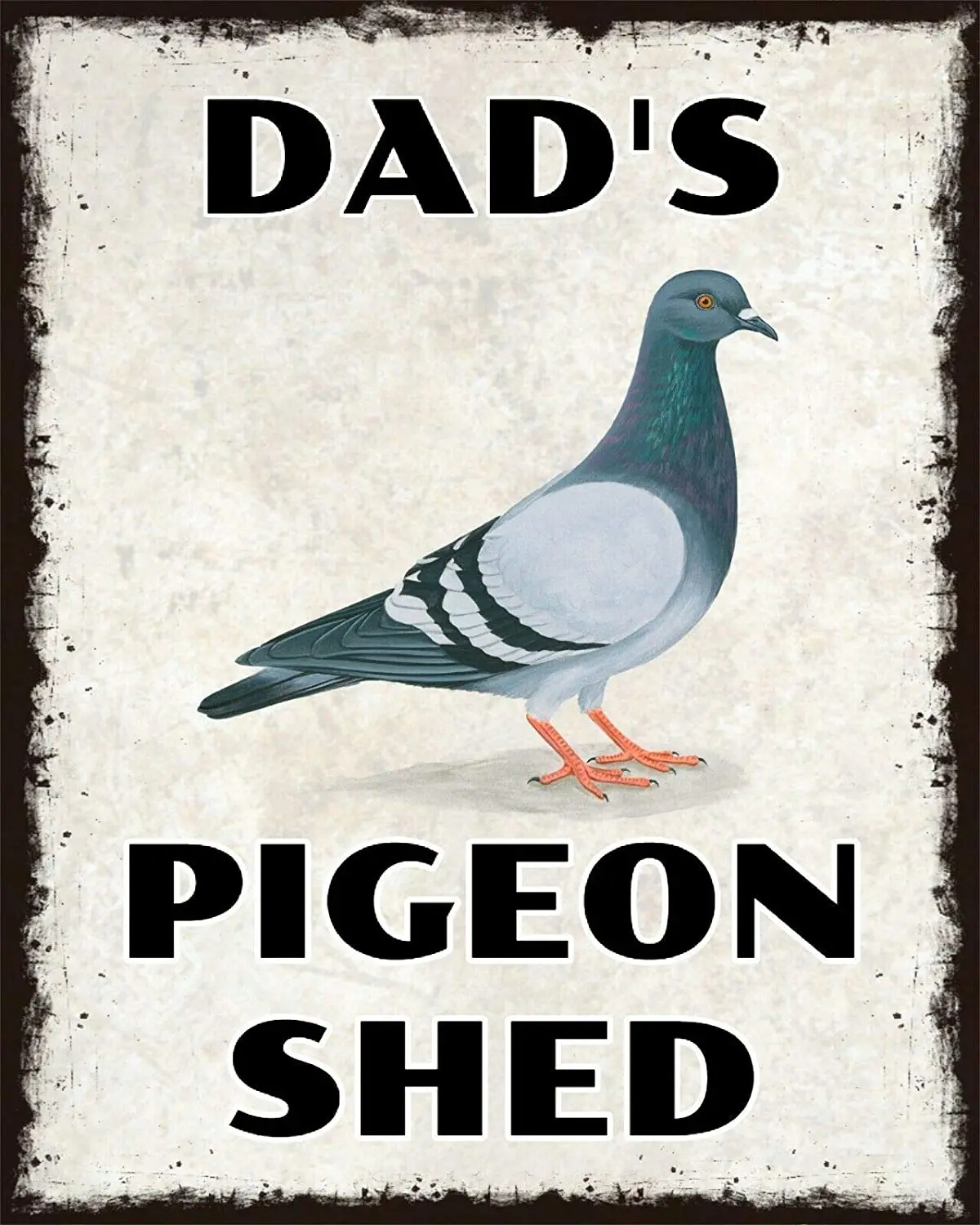 

Dad's Pigeon Shed (Or Any Name) Racing Homing Metal Tin Sign Retro Wall Decor Signs 8x12inch