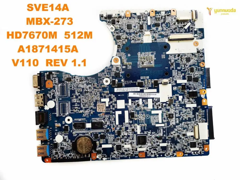 Original for SONY MBX-273 laptop  motherboard SVE14A  MBX-273 HD7670M  512M  A1871415A   V110  REV 1.1 tested good free shipping