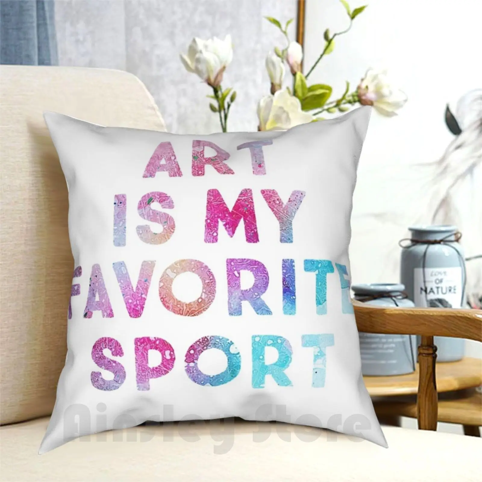 Art Is My Favorite Sport Pillow Case Printed Home Soft DIY Pillow cover Artist Painter Designer Sport