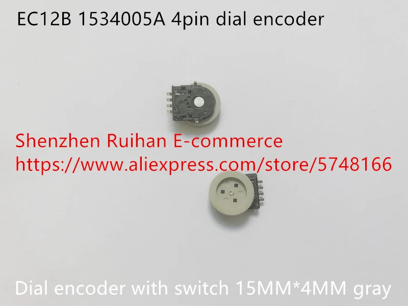 

Original new 100% EC12B 1534005A 4pin dial encoder with switch 15MM*4MM gray