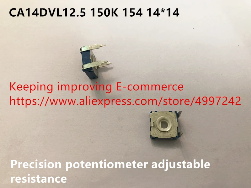 Original new 100% CA14DVL12.5 150K 154 14*14 precision potentiometer adjustable resistance (SWITCH)