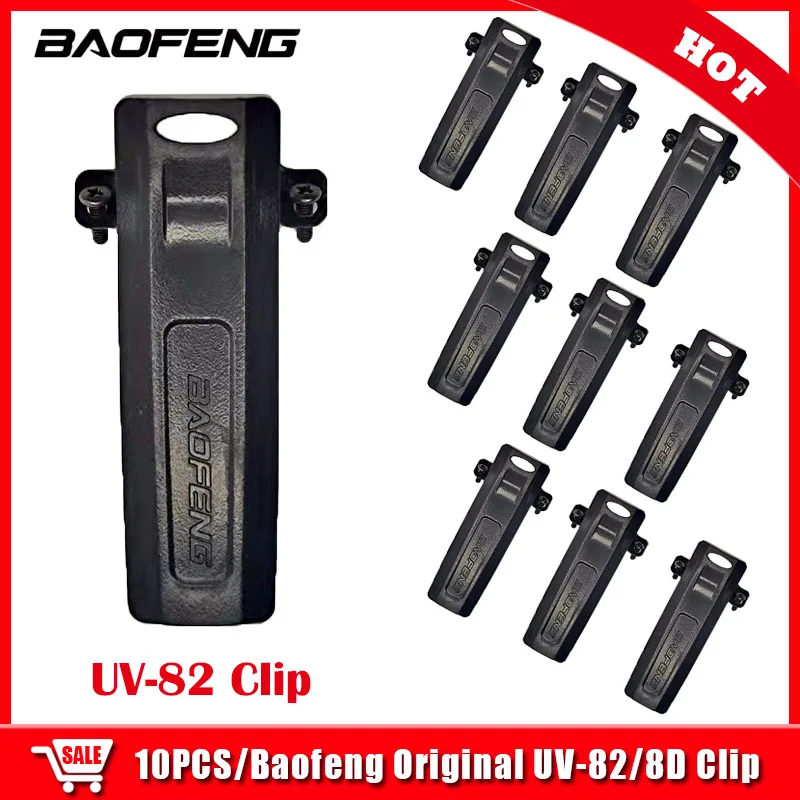 10PCS BAOFENG Original UV-82 Belt Clip for Baofeng UV82 UV-8D UV-82 Plus Walkie Talkie Two Way Radio Accessories Back Clip