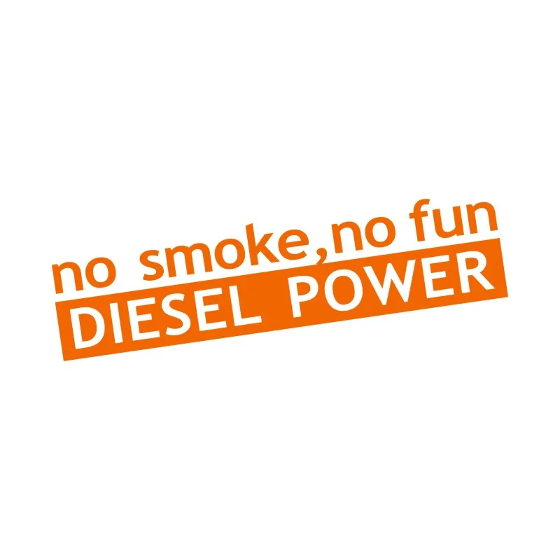 14.5CM*3.4CM Fashion NO SMOKE NO FUN DIESEL POWER Funny On Car Motorcycle Decals Vinly Car Styling