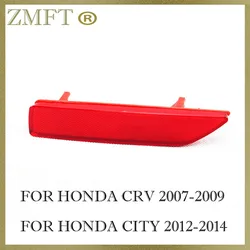 Car Rear Bumper Reflector Tail light Rear Bumper Light For HONDA CRV 2007 2008 2009 RE1/RE2/RE4 For CITY 2012 2013 2014