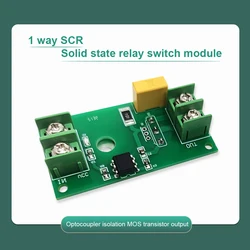 1 Channel SCR Thyristor Solid State Relay Switch Module Photoelectric Coupling Isolation Control MOS Transistor Input Output