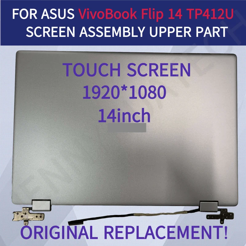 

LIGHT BLUE For ASUS VivoBook Flip 14 TP412 TP412U TP412UA Touch Screen Assembly Original Replacement 14inch Upper Part of Laptop