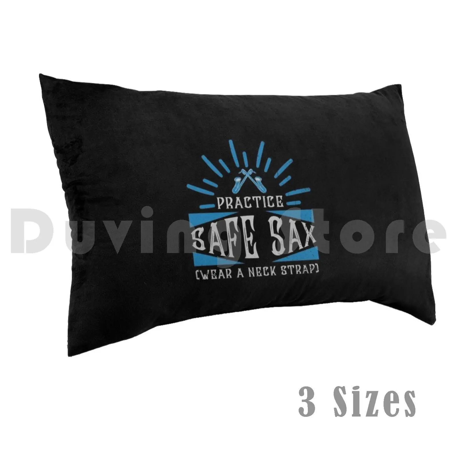 Practice Safe Sax-Saxo For Men Women Saxophonist Band Marching Pillow Case Printed 50x75 Saxophone Saxo Sax