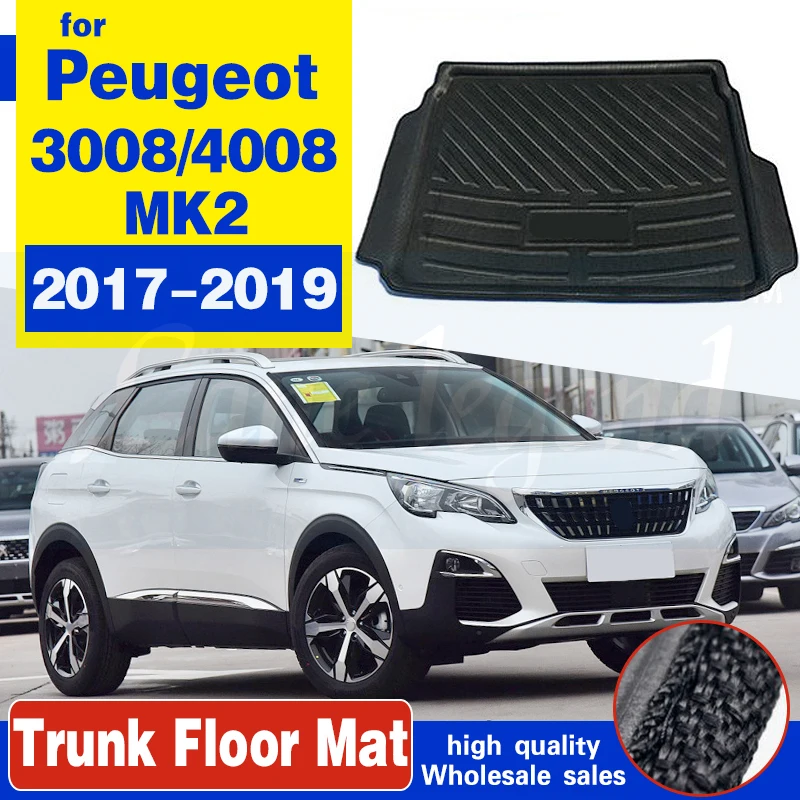 For Peugeot 3008 4008 II MK2 2017 2018 2019 Rear Cargo Liner Boot Mat Tray Mud Waterproof Pad Protector Tailored Trunk Liner