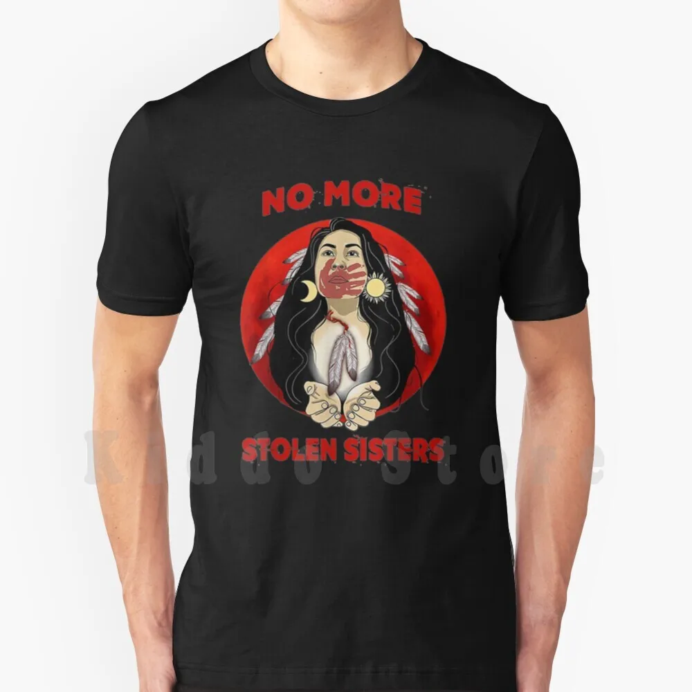 Camiseta No More Stolen Sisters DIY, talla grande, 100% algodón, indígena, MiMwi, mujeres indígenas, nativa, No More Stolen Sisters, aborigen
