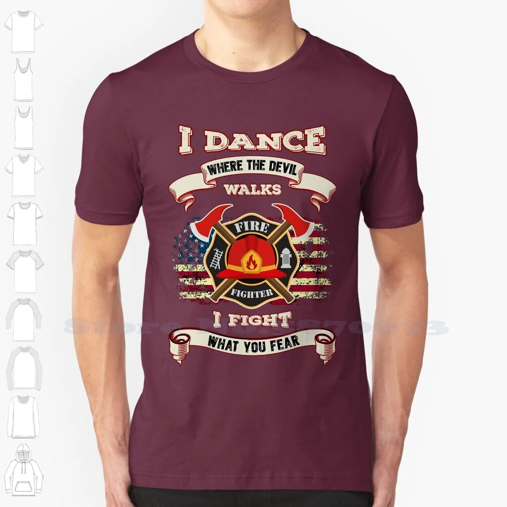 Hot Fashion I Dance Where The Devil Walks Firefighter Gift For A Fireman-Adult Shirt