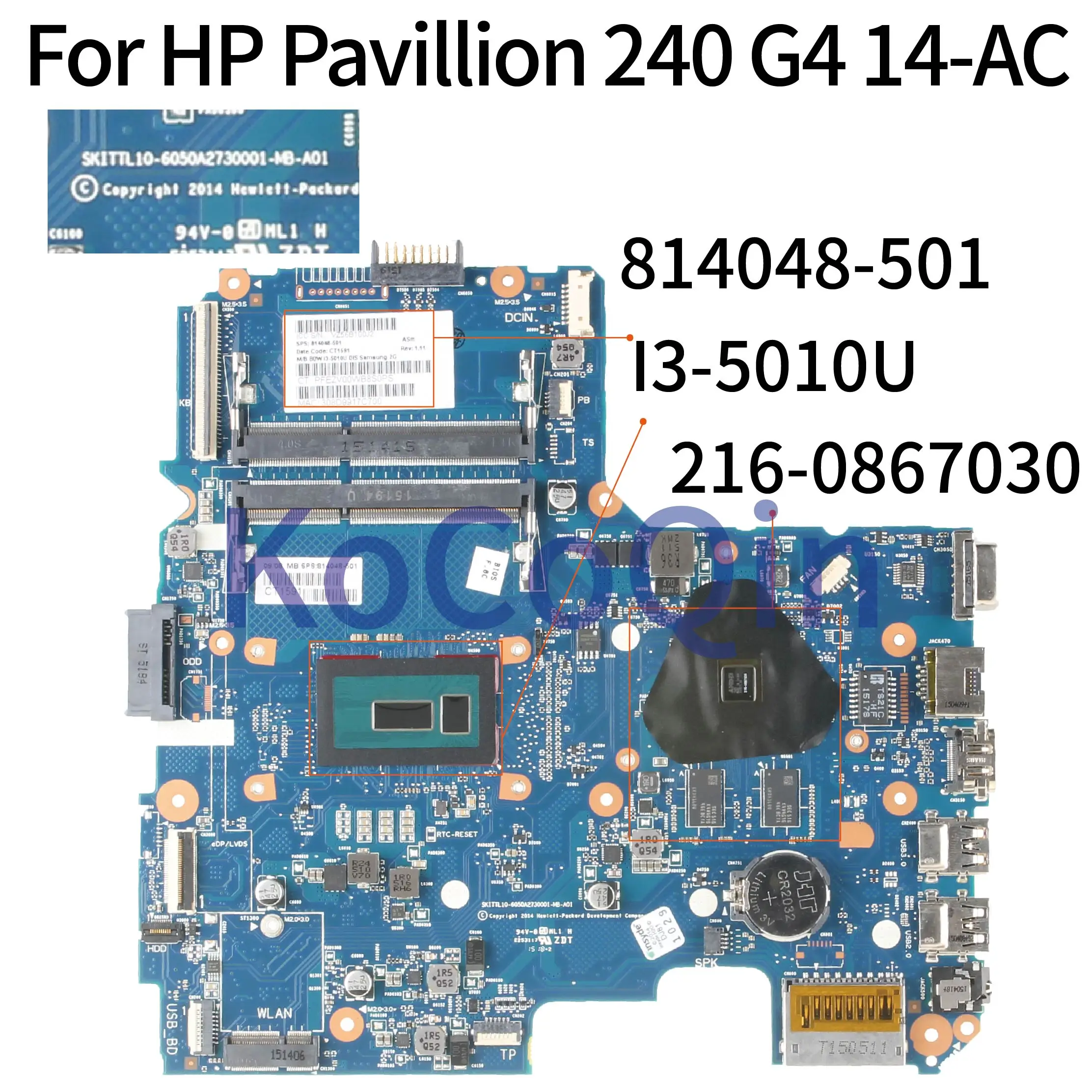 KoCoQin Laptop motherboard For HP Pavillion 240 G4 14-AC SR23Z I3-5010U Mainboard 814048-001 814048-501 6050A2730001 216-0867030