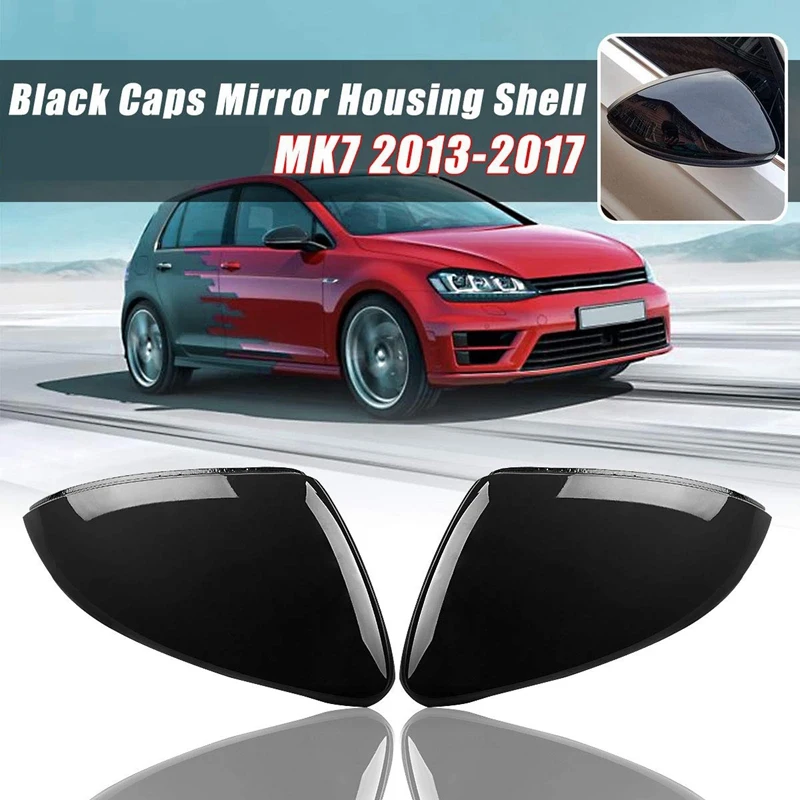 2 Pieces For Vw Golf 7 Mk7 7.5 Gtd R Gti Touran L E-Golf Side Wing Mirror Cover Caps Bright Black Rearview Mirror Case Cover 201