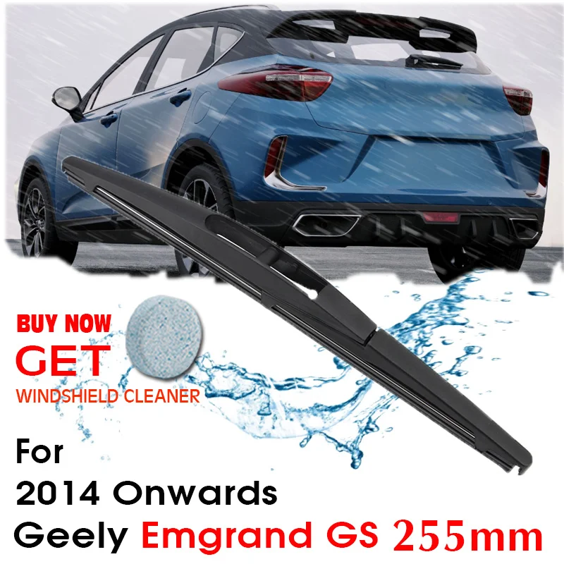 

Car Wiper blade Rear Back Window Windscreen Windshield Wiper For Geely Emgrand GS Hatchback 255mm 2014 Onwards Auto Accessories