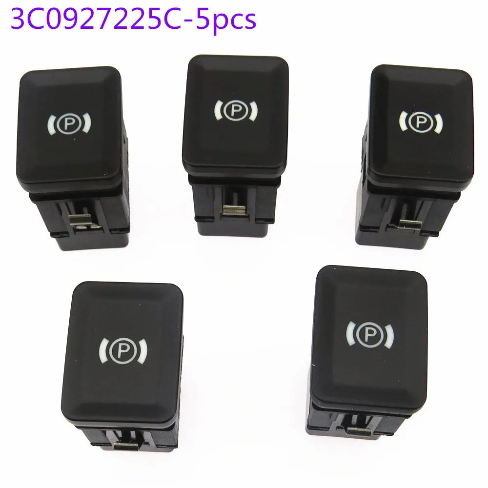 

SCJYRXS 5PCS EPB Electronic Handbrake Parking Switch Brake Button For Passat B6 C6 CC 3C0927225C 3C0 927 225C 3C0927225B