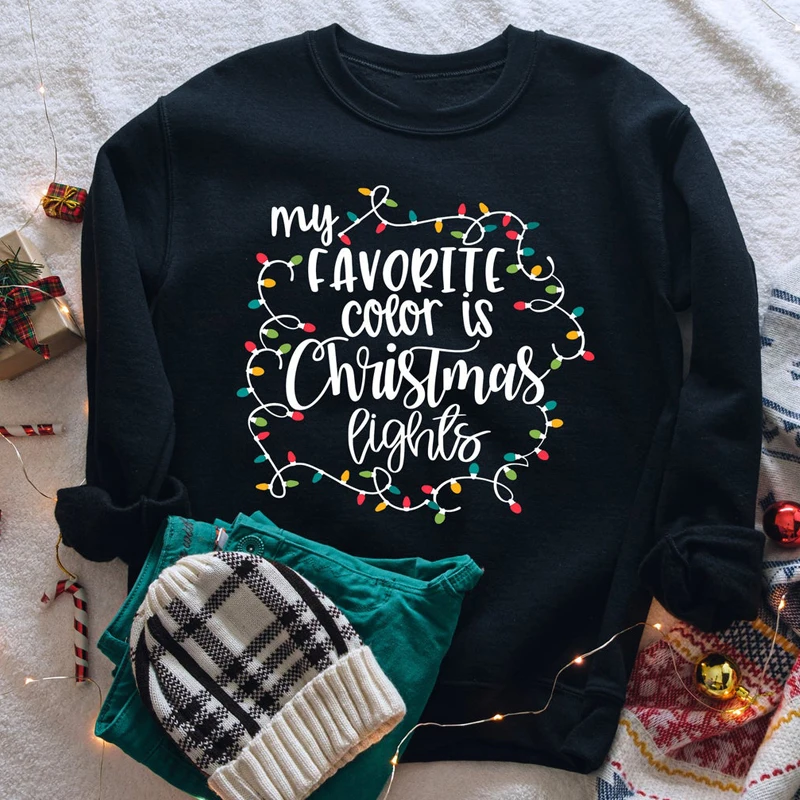 My Favorite Color Is Christmas Lights Colored Sweatshirt Aesthetic Winter Women Christmas Holiday Gift Pullovers Streetwear