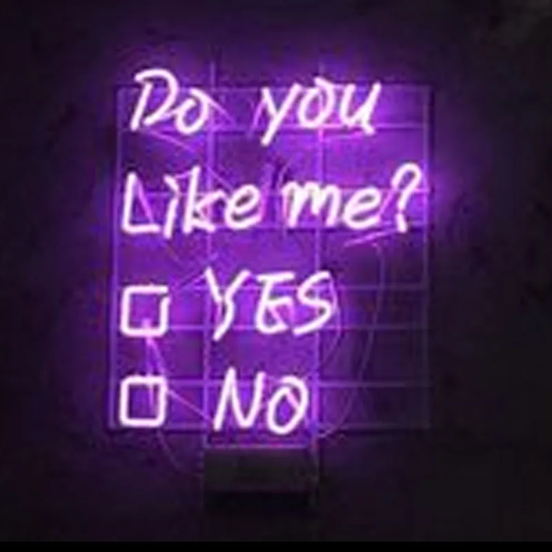 

Neon Sign Do You Like Me Lights Neon Wall Sign for Coffee Beer Love Hotel Advertise Lamp Recreational Handmade Real glass TUBE