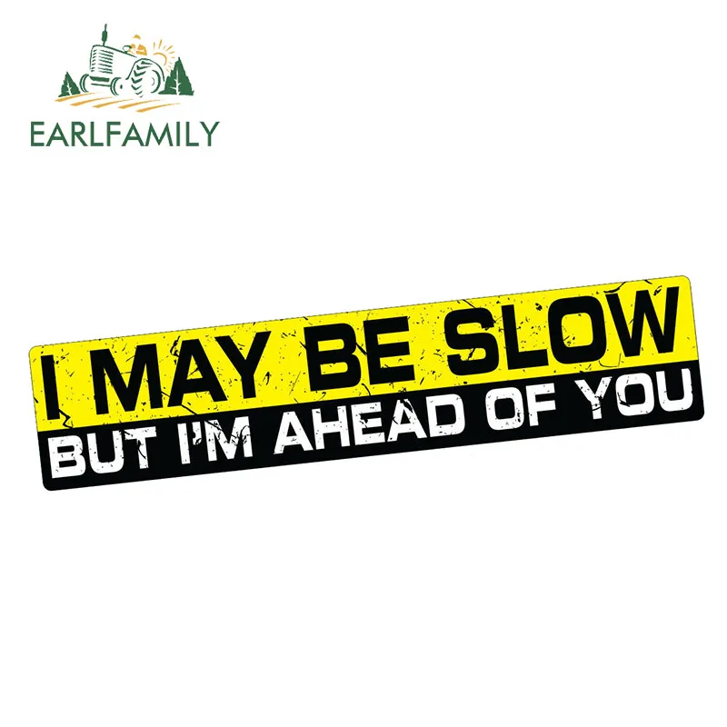EARLFAMILY 15 см x 3 см Стайлинг автомобиля может быть медленно Наклейка Винил JDM автомобиль смешной бампер грузовик 4x4 Дрифт TAILGATERS Автомобильная наклейка s