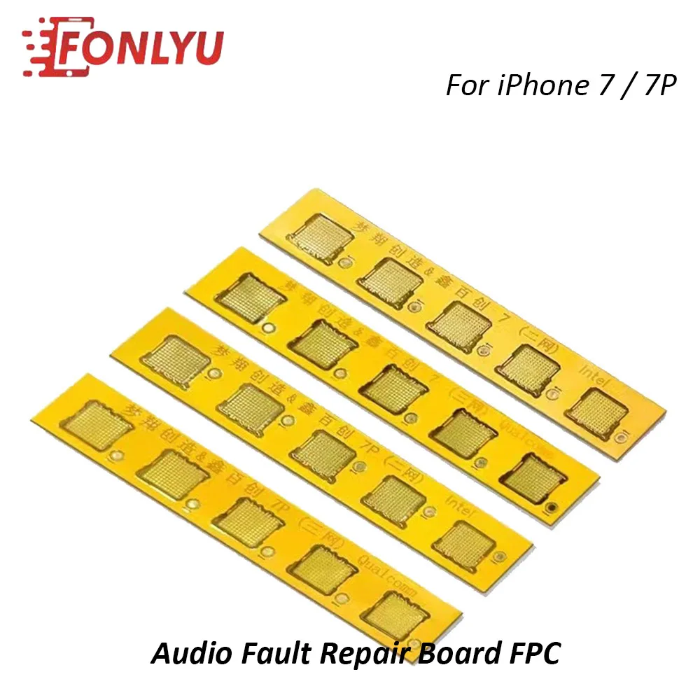 

7 7P Audio Fault Repair Board FPC Sole The Problem Of Returning To Repair After Conventional Flying Leads Are Repaired