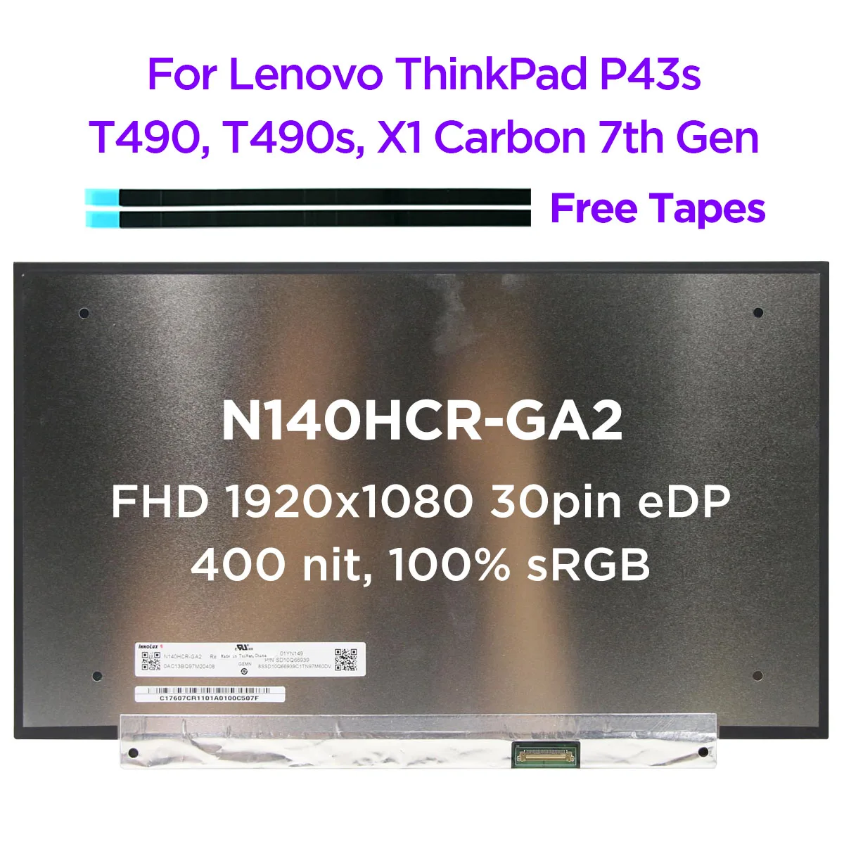 

14.0 IPS Laptop LCD Screen N140HCR-GA2 For Lenovo ThinkPad X1 Carbon 7th Gen P43s T490 T490s T495s ePrivacy 1920x1080 30pin eDP