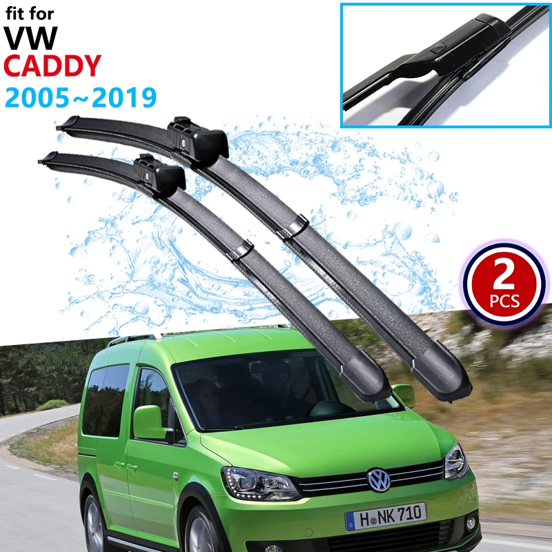 

for Volkswagen VW Caddy 2K 2005~2019 2007 2010 2012 2015 2016 Front Windscreen Windshield Wipers Car Wiper Blade Car Accessories