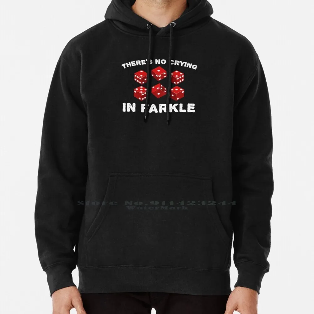 There’s No Crying In Farkle Funny Dice Game Graphic Hoodie Sweater 6xl Cotton Farkle Dice Farkle Game Set Farkle Score Sheets