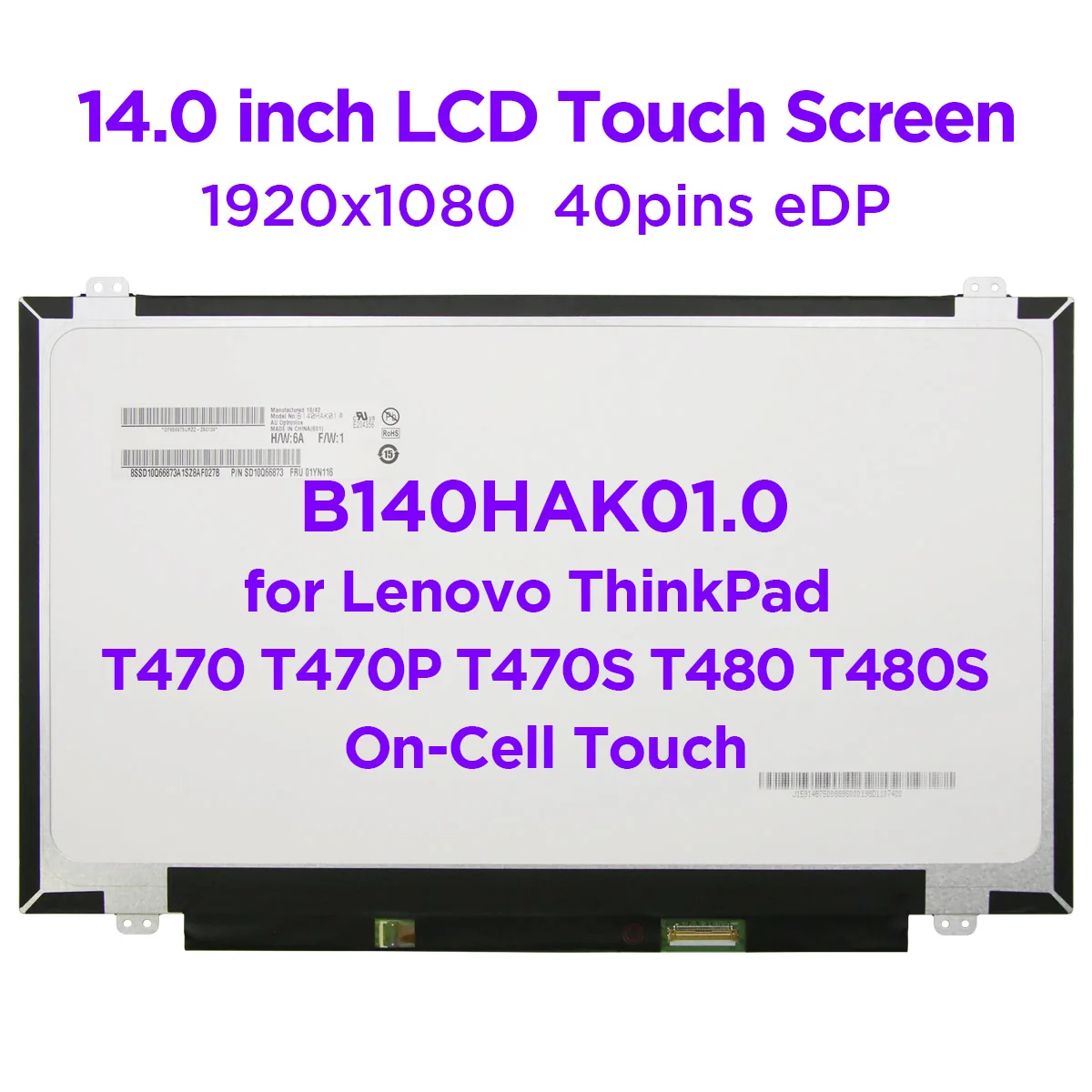 

14.0 inch Laptop LCD Touch Screen B140HAK01.0 Fit NV140FHM-T00 R140NWF5 R1 R6 For Lenovo ThinkPad T470P T470S T470 T480 T480S