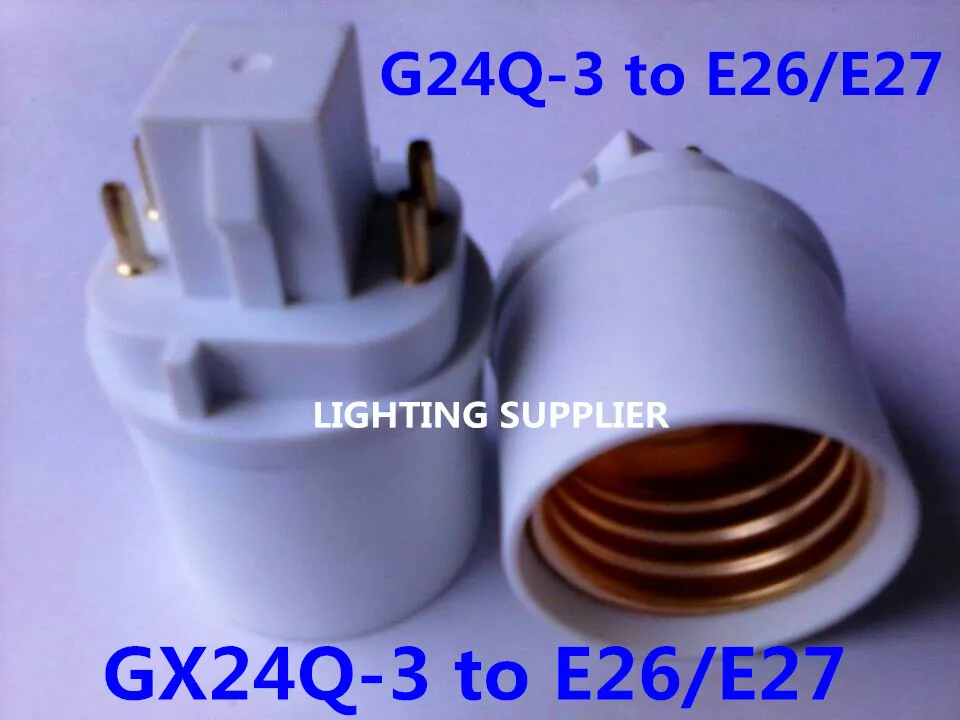 10pcs/lot GX24Q-1,GX24Q-2,GX24Q-3 to E26 E27 adapter,4 pins GX24 to E27 E26 lamp socket adapter GX24 to E27 adapter