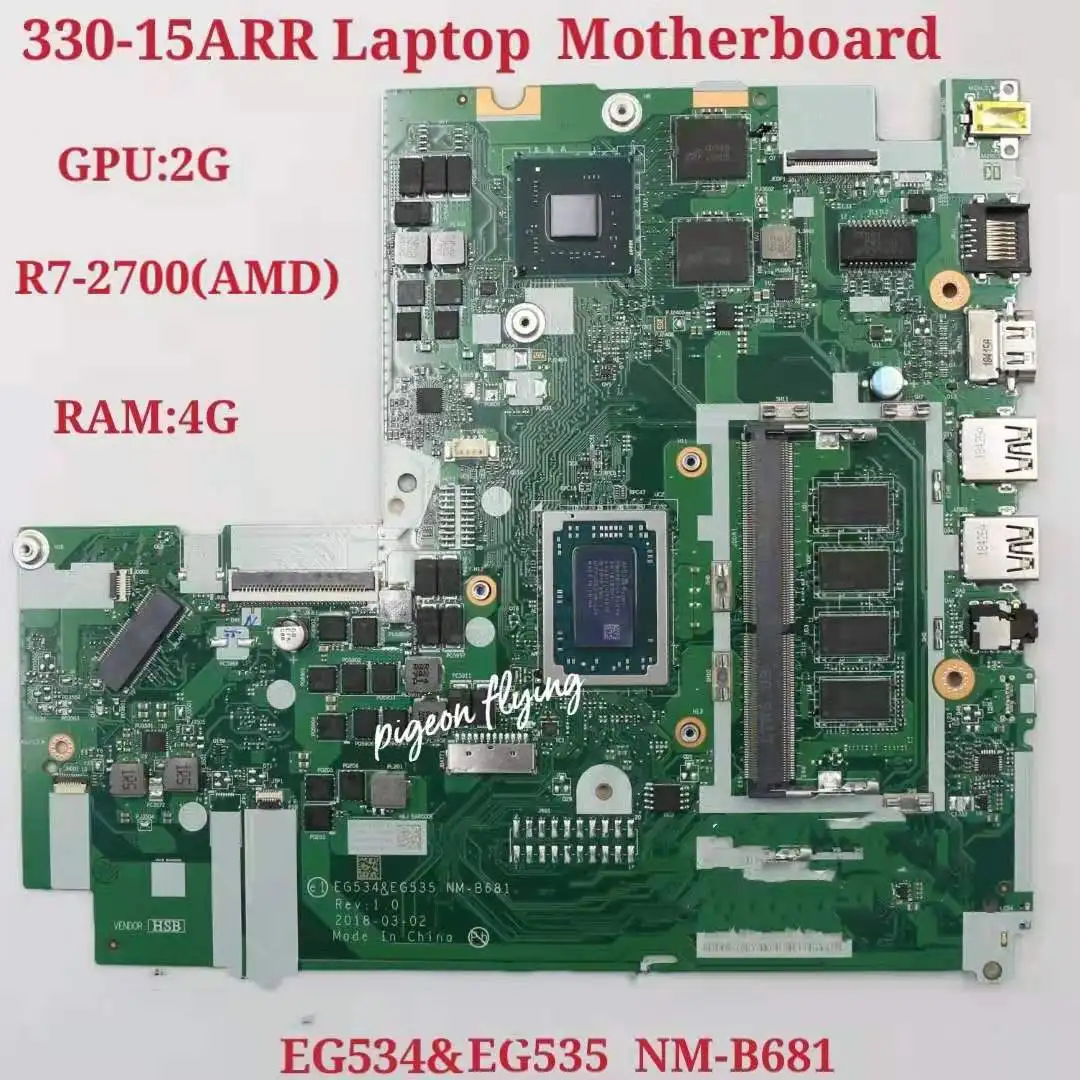 for Lenovo  IdeaPad 330-15ARR Laptop Motherboard CPU:R7-2700U  V2G RAM 4G GEG534&EG535 NM-B681 FRU    100% Test  Ok