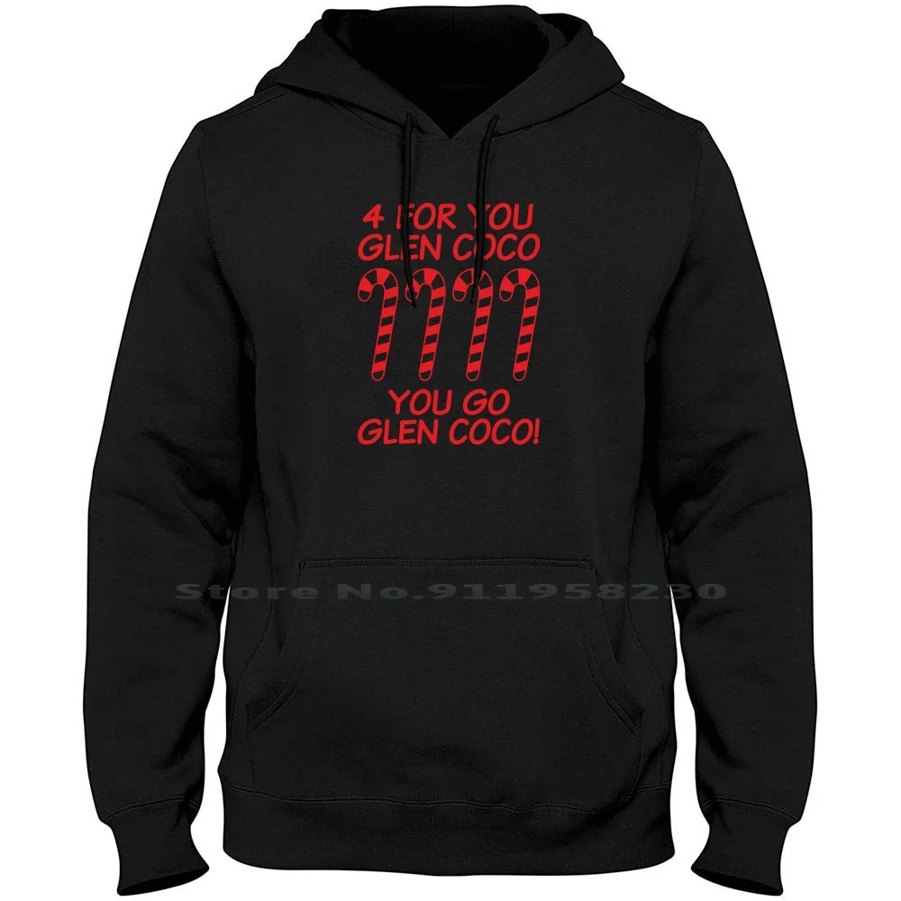 For You Go Glenn Coco Men Women Hoodie Pullover Sweater 6XL Big Size Cotton Music Tage You Age Ny Go Funny Music