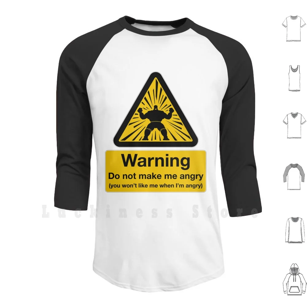 Don't Make Me Angry Hoodies Long Sleeve Dont Make Me Angry Angry Smash Warning Caution Rage Wrath Safety Safety Sign