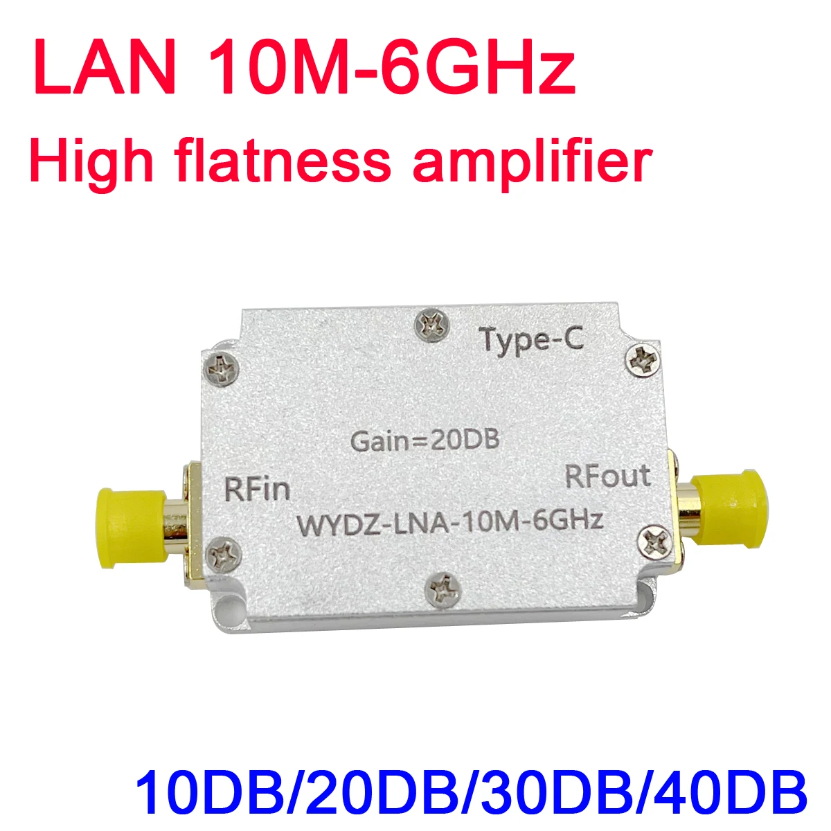 High Flatness Amplifier LAN 10M-6GHz gain 10DB 30DB 20DB 40DB RF signal drive FOR HAM SDR Software radio FM radio TYPE-C power