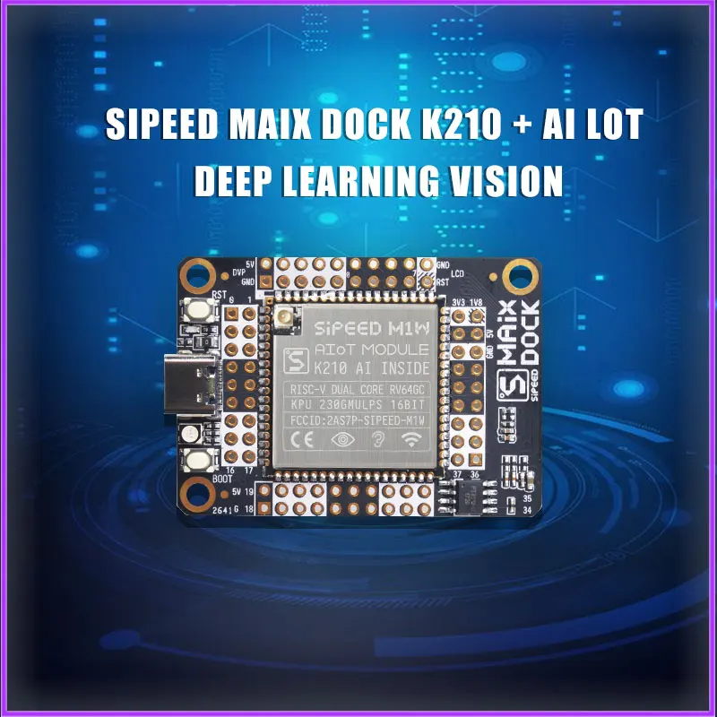 

Sipeed MAIX Dock K210 AI+lOT deep learning vision