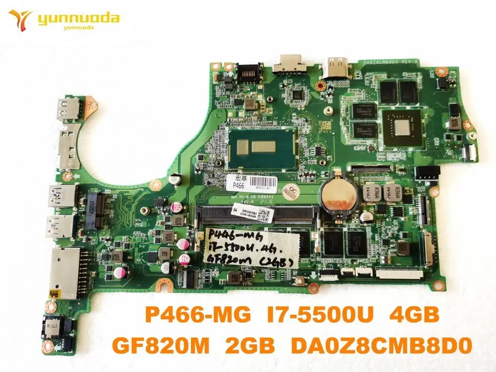 DA0Z8CMB8D0 for ACER P466 P466-MG  laptop motherboard With I7-5500U CPU 4GB RAM  GF820M  2GB GPU  tested good