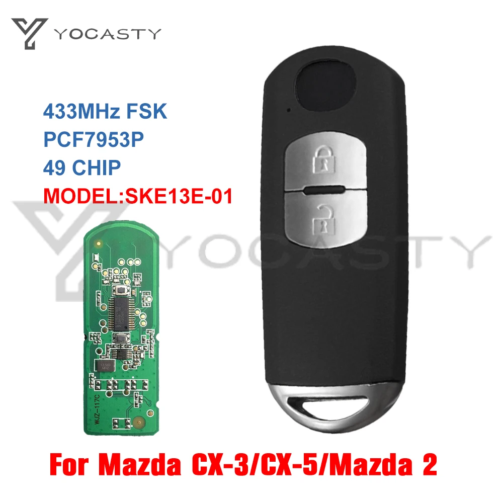 TOCASTY SKE13E-01 For Mazda CX-3 CX-5 2 3 Hatch 6 Wagon 2012 2014 2015 PCF7953P ID49 Chip Keyless Smart Car Remote Key 433MHz