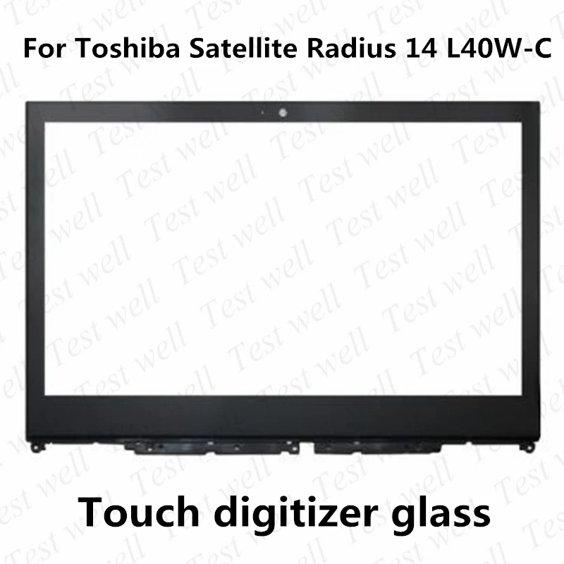 

Original 14 inch Touch Digitizer Glass For Toshiba Satellite Radius 14 L40W-C L40W-C-10L L40W-C1697 L40W-C1774 L40W-C009