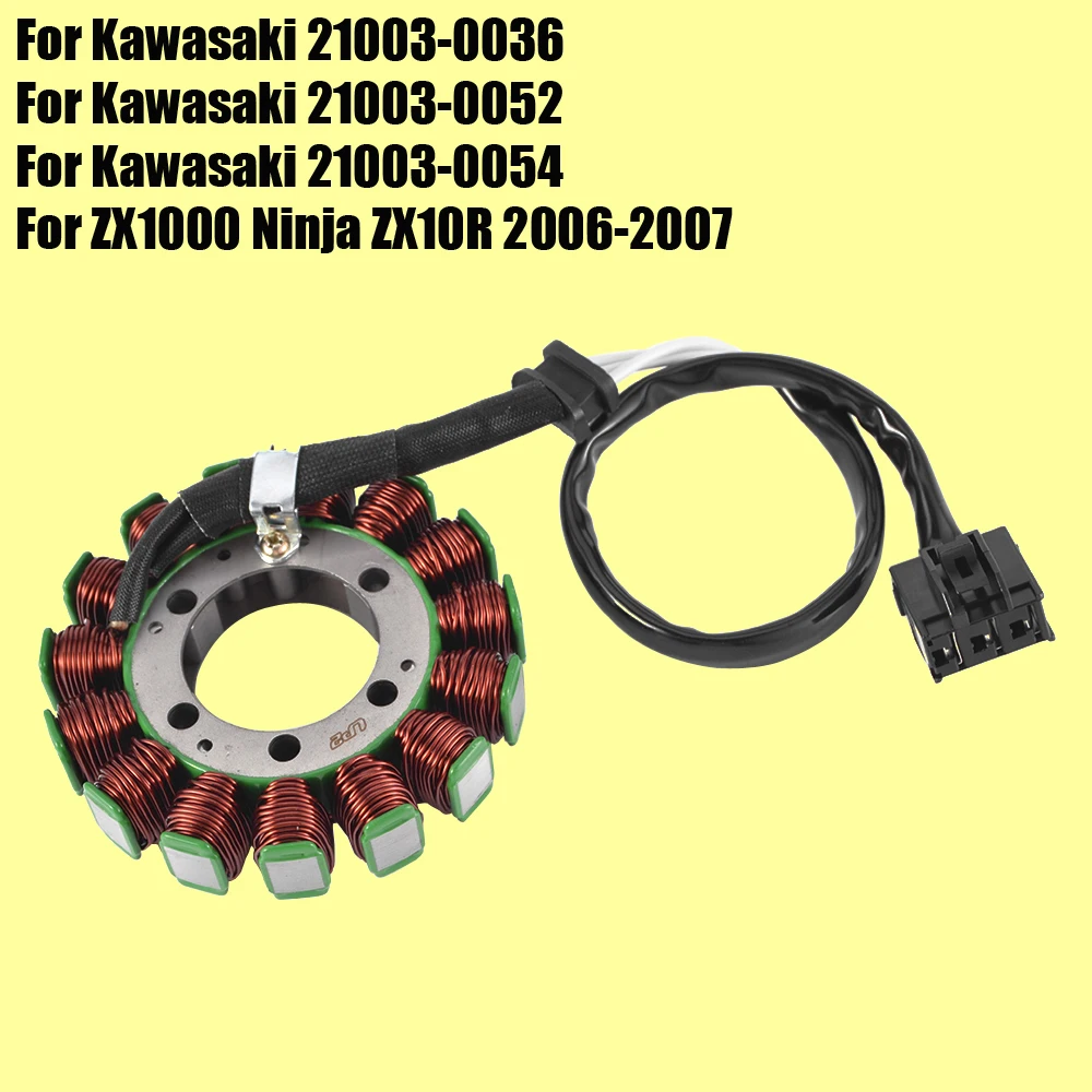 

Stator Coil For Kawasaki ZX1000 Ninja ZX10R 2006 2007 / 21003-0036 21003-0052 21003-0054 / Ninja ZX 10R / Ninja ZX-10R