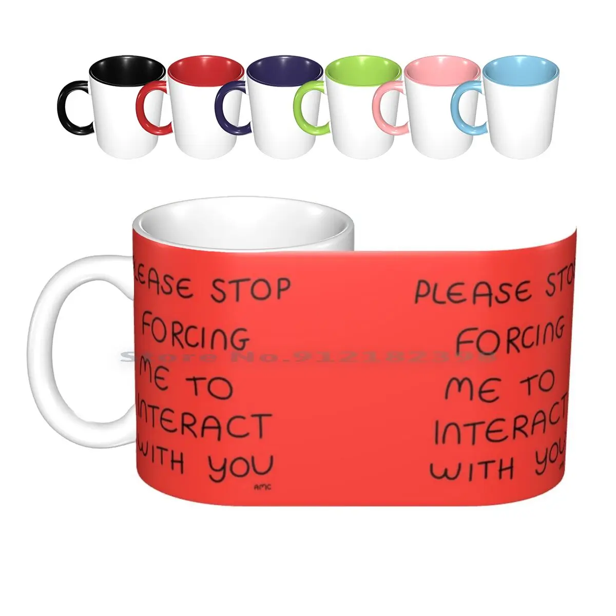 Please Stop Forcing Me To Interact With You Ceramic Mugs Coffee Cups Milk Tea Mug Averagemindscomics Please Stop Interact