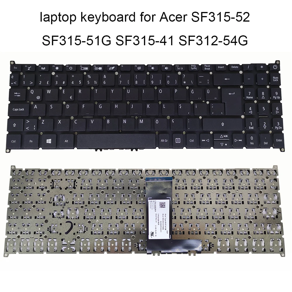 

Spanish Turkey Norway Replacement keyboards for ACER swift 3 N17P4 N17C4 N17C3 SF315-52 52G 56LD SF315-51G keyboard ​SV5T-A72B