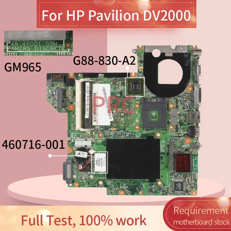 460716-001 460716-501  For HP Pavilion DV2000 Laptop motherboard 06228-5 GM965 G88-830-A2 DDR2 Mainboard