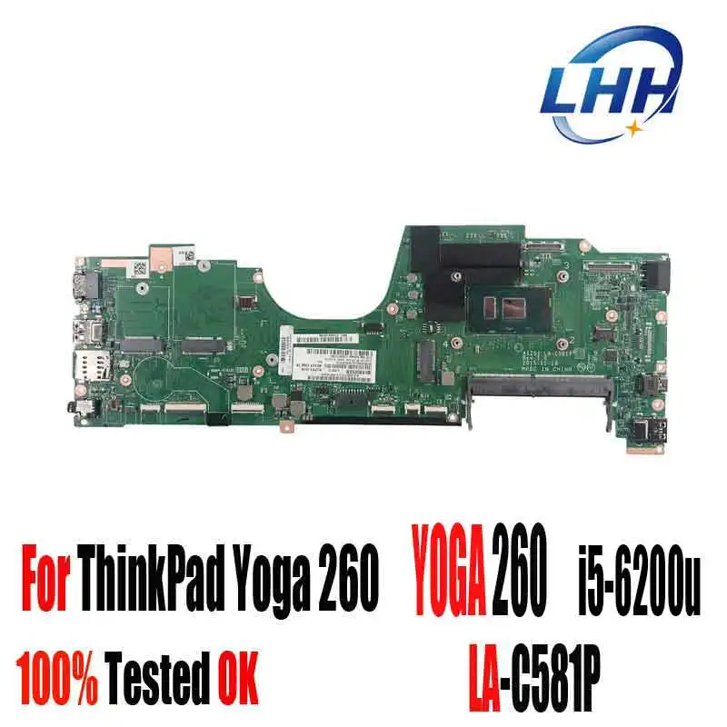 

For lenovo Thinkpad YOGA 260 yoga260 Motherboard With i5-6300u LA-C581P 100% Tested 01LV825 00NY955 00NY986