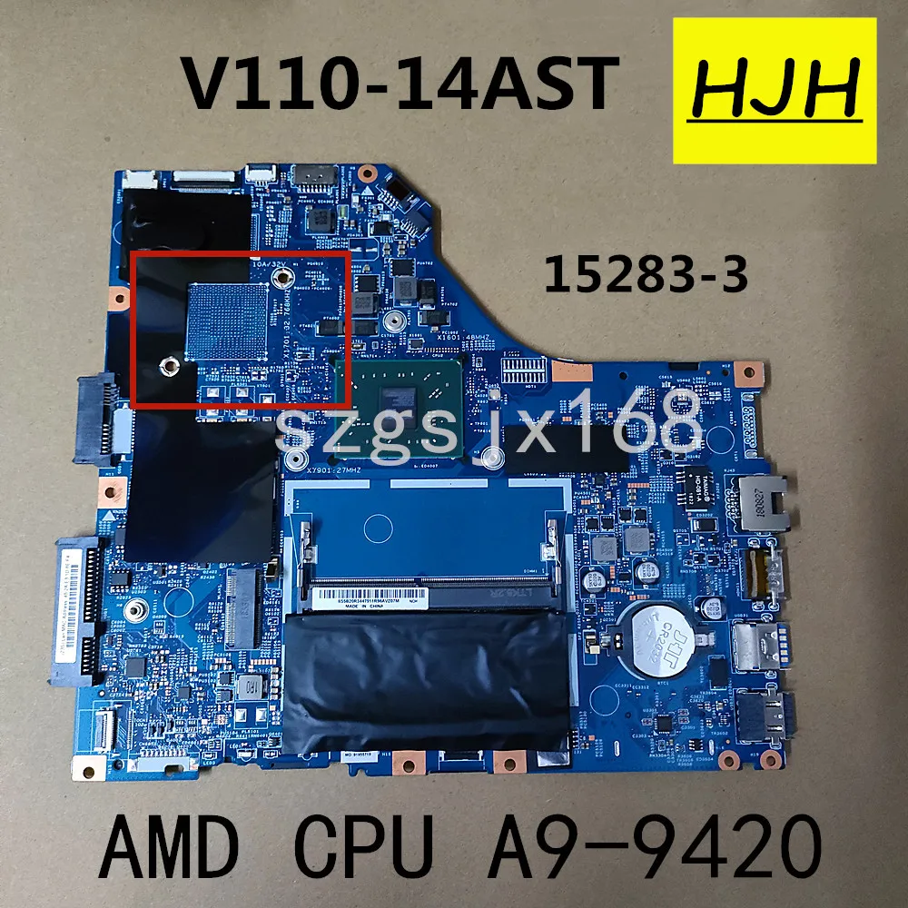 

For Lenovo V110-14AST Laptop Motherboard LV1145_ASR_MB_PCR 15283-3 ， 448.08 A 01.0031 With AMD CPU A9-9420 RAM: 4G 100% Tested