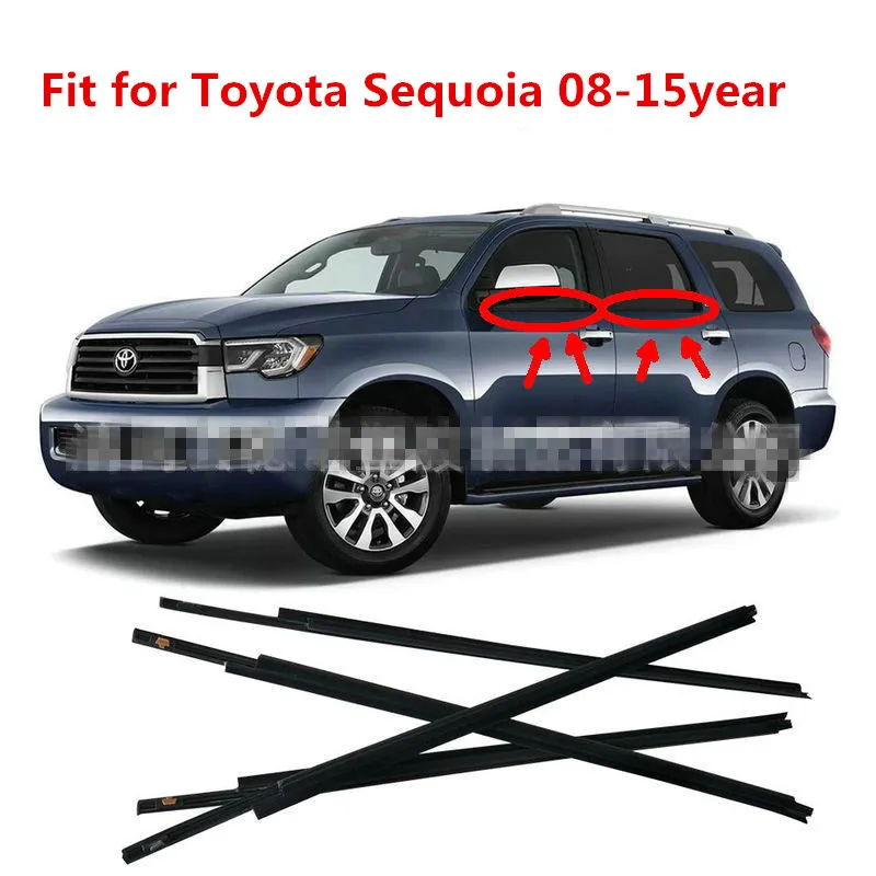 

Fit For Toyota sequoia 2008-2015 Car Window Moulding Trim Weatherstrips Seal 4pcs