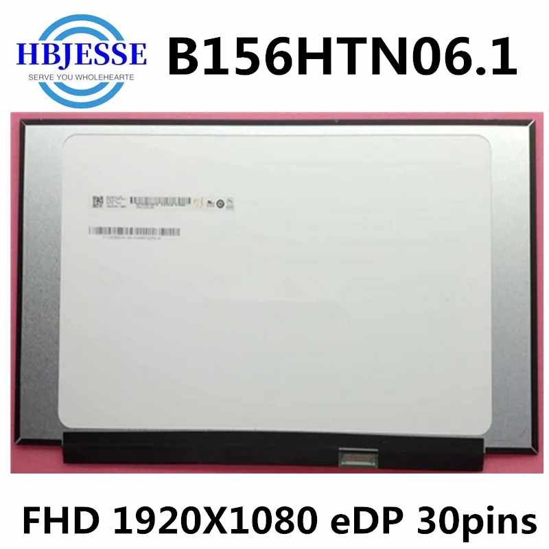 Perfect For ASUS FL8700F 15.6''ultra-thin LED LCD screen NT156FHM-N61 B156HTN06.1 1920X1080 eDP 30pins narrow side without holes