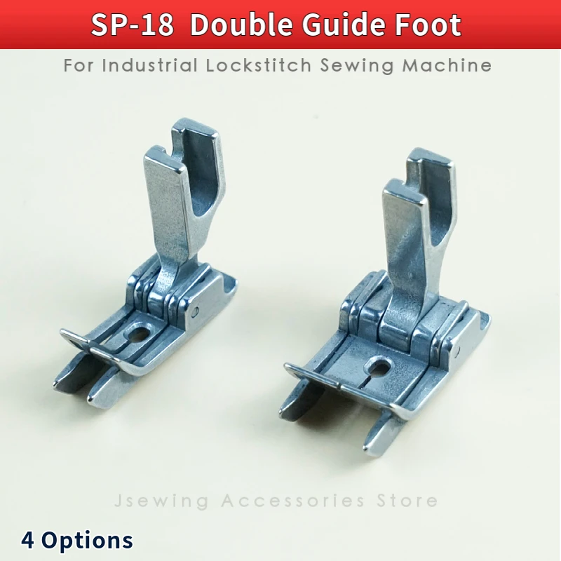 SP-18 Right Left Doule Edge Guide Presser Foot For Industrial Single Needle Lockstitch Sewing Machine Accessories Pressure