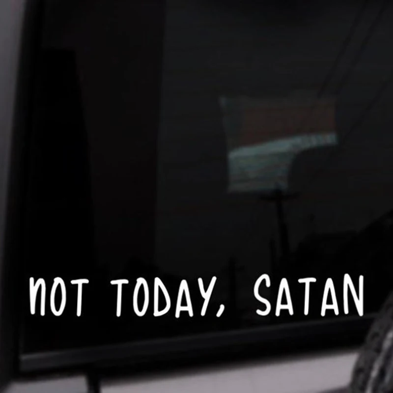 Black/White Not Today Satan Quote Car Sticker Removable Waterproof Window Body Bumper CL900