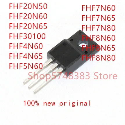 10PCS FHF20N50 FHF20N60 FHF20N65 FHF30100 FHF4N60 FHF4N65 FHF5N60 FHF7N60 FHF7N65 FHF7N80 FHF8N60 FHF8N65 FHF8N80 TO-220F