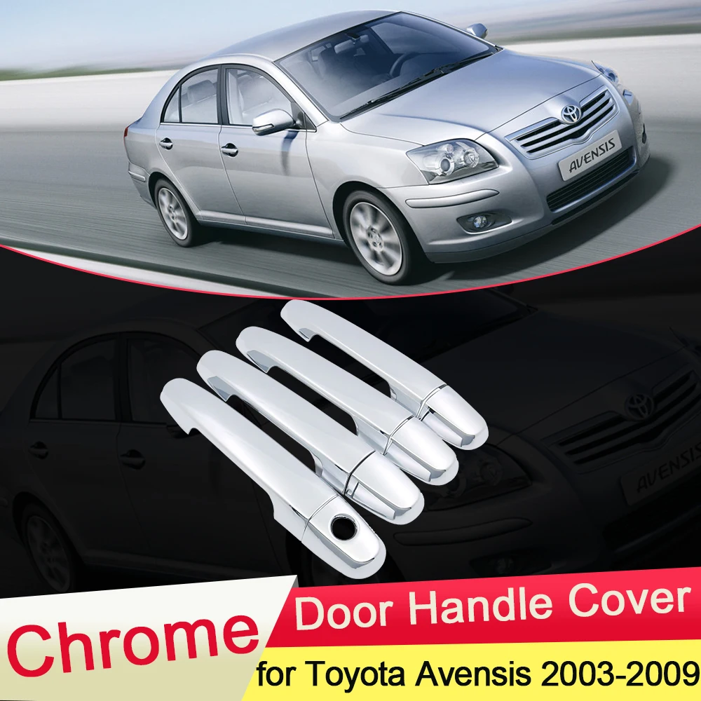

Для Toyota Avensis T250 T25 2003 2004 2005 2006 2007 2008 2009 хромированная дверная ручка, комплект отделки, колпачок, аксессуары для стайлинга автомобилей ABS